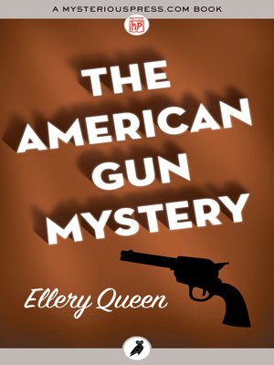 cover image of The American Gun Mystery